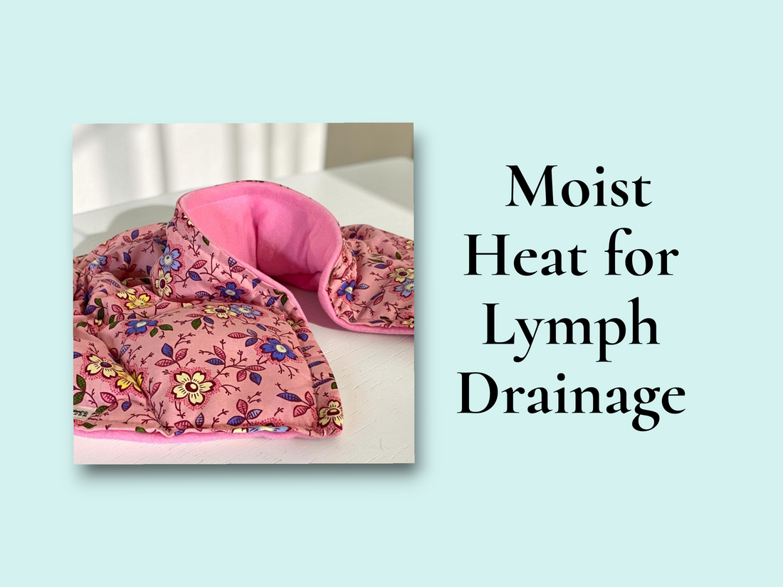 Moist Heat for Lymphatic Drainage
